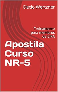 Livro Apostila Curso NR-5 : Treinamento para membros da CIPA