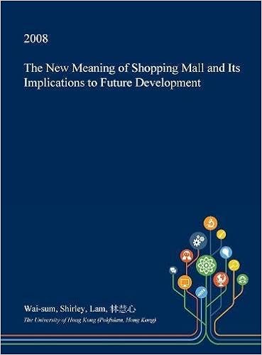 Buy The New Meaning Of Shopping Mall And Its Implications To