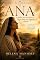 Livro ANA: A mulher que transformou lágrimas em legado (Mães da Eternidade Livro 2)