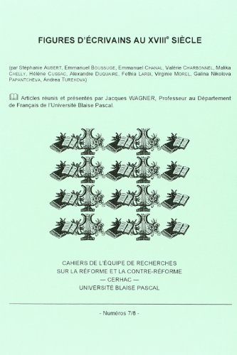 Figures d'écrivains au XVIIIe siècle