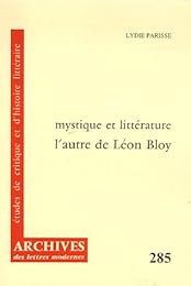 Mystique et littérature, l'autre de Léon Bloy