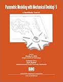 Parametric Modeling with Mechanical Desktop 5, Shih, Randy, 1585030694