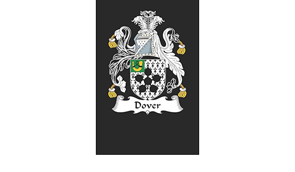 Amazon Com Dover Dover Coat Of Arms And Family Crest Notebook Journal 6 X 9 100 Pages 9781081048150 Family Dover Books