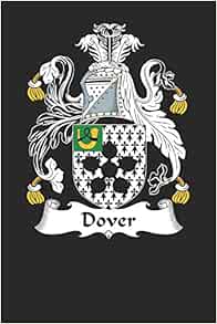 Amazon Com Dover Dover Coat Of Arms And Family Crest Notebook Journal 6 X 9 100 Pages 9781081048150 Family Dover Books