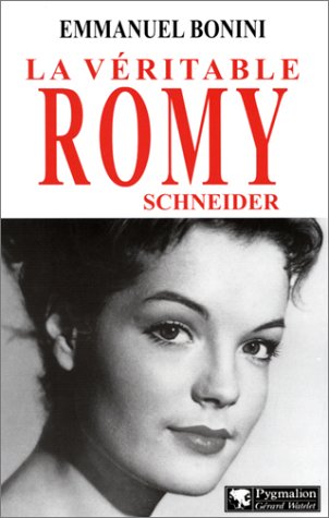 La  véritable Romy Schneider