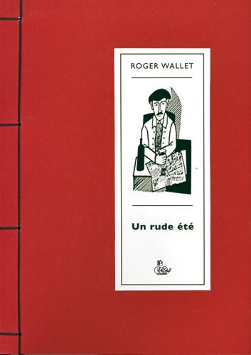 Un  rude été