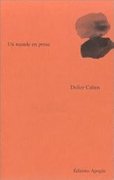 Un  monde en prose