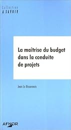 La  maîtrise du budget dans la conduite de projets