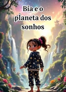 Livro Bia e o planeta dos sonhos