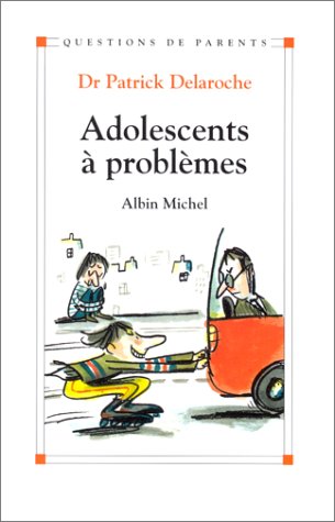 Adolescents à problèmes