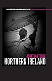 [(Northern Ireland)] [By (author) Jon Tonge] published on (March, 2006) by 