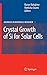 Crystal Growth of Silicon for Solar Cells (Advances in Materials Research, 14)