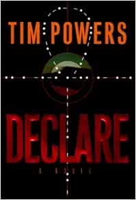Amazon Com Declare A Novel 9780380976522 Powers Tim Books