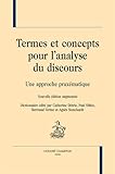 Termes et concepts pour l'analyse du discours : Une approche praxématique by