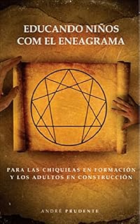 Livro Educando niños con el Eneagrama: para las chiquillas en formación y los adultos en construcción