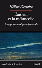 L'  ardeur et la mélancolie