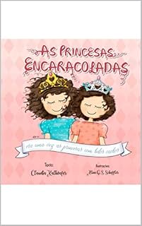 Livro As Princesas Encaracoladas