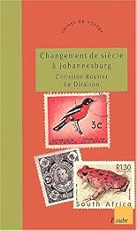 Changement de siècle à Johannesburg
