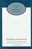 Multiplicity and Becoming : The Pluralist Empiricism of Gilles Deleuze, Hayden, Patrick, 0820438561