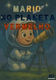 Livro Mário no Planeta Vermelho.: Contos de Mário (Contos do Mário Livro 1)