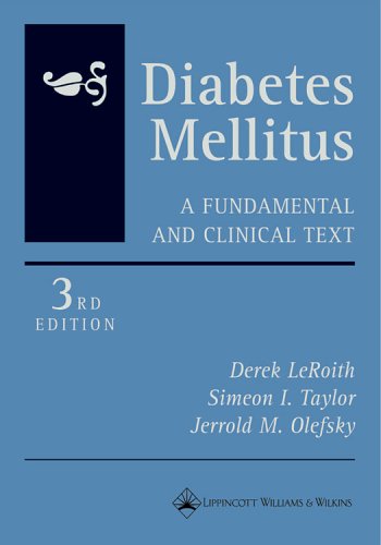 Diabetes Mellitus: A Fundamental and Clinical Text by 