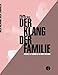 Der Klang der Familie : Berlin, la techno et la chute du mur by
