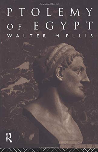 Ptolemy of Egypt by Walter M. Ellis