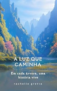 Livro O Caminho Até Você: Uma história sobre recomeços, coragem e amor inesperado