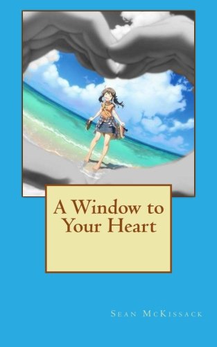 A Window to Your Heart