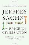The Price of Civilization: Economics and Ethics After the Fall