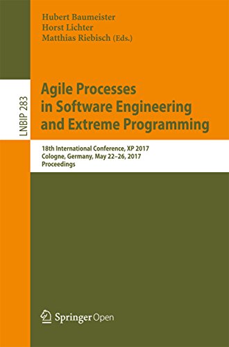 Agile Processes in Software Engineering and Extreme Programming: 18th International Conference, XP 2 by Springer