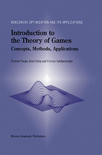 Introduction to the Theory of Games: Concepts, Methods, Applications (Nonconvex…