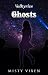 Valkyries #6: Ghosts