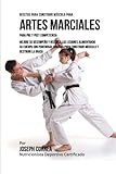 Image de Recetas para Construir Musculo para Artes Marciales, para Pre y Post Competencia: Mejore su desempeno y reduzca las lesiones alimentando su cuerpo con