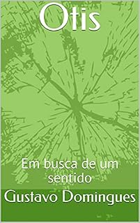 Livro Otis: Em busca de um sentido