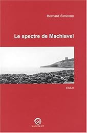 Le  spectre de Machiavel