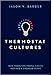 Thermostat Cultures - Book by Jason Barger