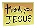 Christian Yard Sign - Thank You Jesus - 18x24 With Stake