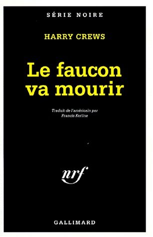 Le  faucon va mourir