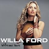 Disco de Willa Ford: «Willa Was Here» (Anverso)