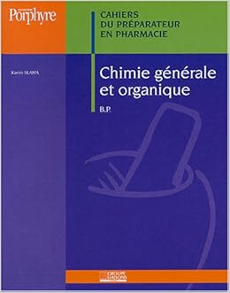 Amazon Fr Chimie Generale Et Organique Bp Cahiers Du Preparateur Slama Karim Livres