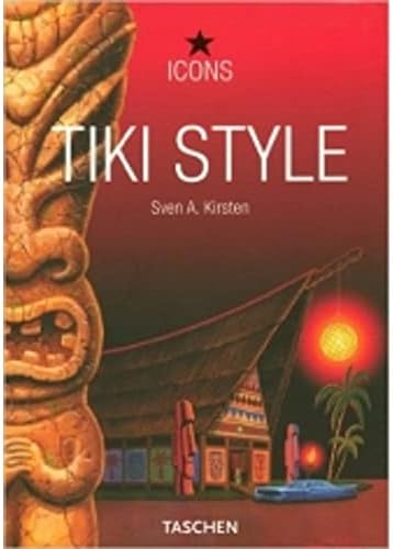 Tiki Modern: Kirsten, Sven A.: 9783822847176: Amazon.com: Books