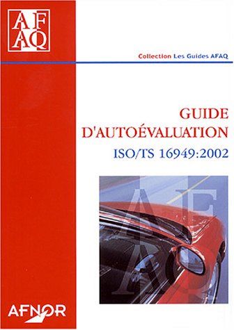 Guide d'autoévaluation ISO-TS 16949, 2002