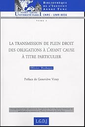 La  transmission de plein droit des obligations à l'ayant cause à titre particulier