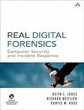 Real Digital Forensics: Computer Security and Incident Response