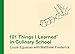 101 Things I Learned ® in Culinary School