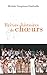 Breves Histoires de Choeurs (French Edition) by