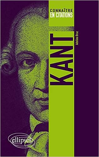 Kant Connaitre En Citations Adelino Braz Amazon Com Books