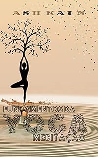 Livro FUNDAMENTOS DA MEDITAÇÃO DE YOGA