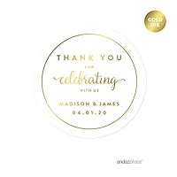 Andaz Press Personalized Round Circle Wedding Favor Gift Labels Stickers, Metallic Gold Ink, Thank You for Celebrating with US, 40-Pack, Custom Made Any Name